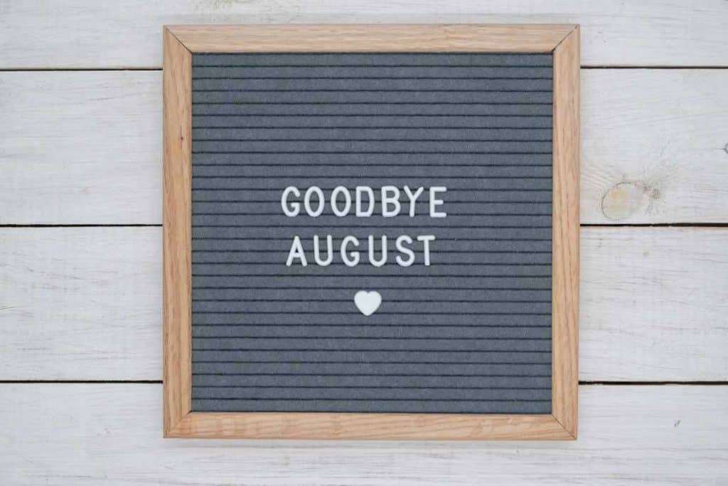 A goodbye August sign